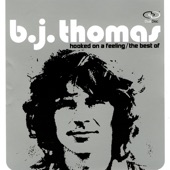 Hooked On a Feeling: The Best of B.J. Thomas (Re-Recorded Versions) artwork