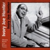 Ivory Joe Hunter - You Mean Everything to Me