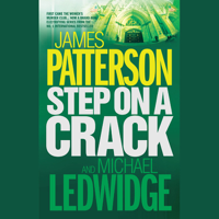 James Patterson - Step on a Crack: Michael Bennett, Book 1 (Unabridged) artwork