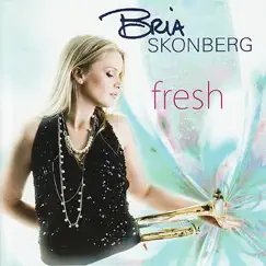 Fresh by Bria Skonberg album reviews, ratings, credits