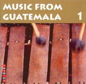 Music From Guatemala, Vol. 1