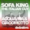 Stream & download Sofa King (The Italian Cut)