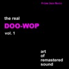 The Real Doo-Wop, Vol. 1 (Remastered), 2011