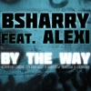 By the Way (feat. Alexi) - EP, 2012