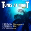 Tunis At Night, Volume 1 - EP, 2009