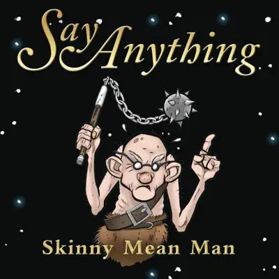 Skinny, Mean Man - Single - Say Anything