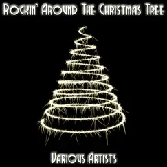 Rockin' Around The Christmas Tree by Various Artists album reviews, ratings, credits