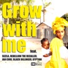 Grow With Me - EP, 2009