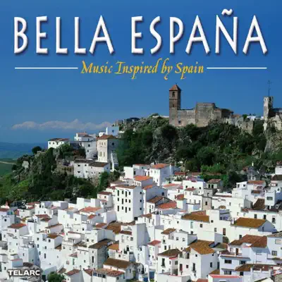 Bella España - Music Inspired by Spain - David Russell