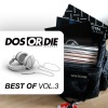 Dos Or Die Best Of Vol. 3, 2008