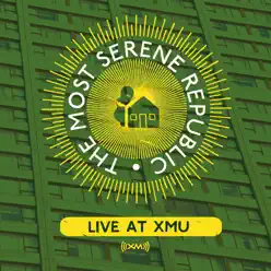 Live At XMU - EP - The Most Serene Republic