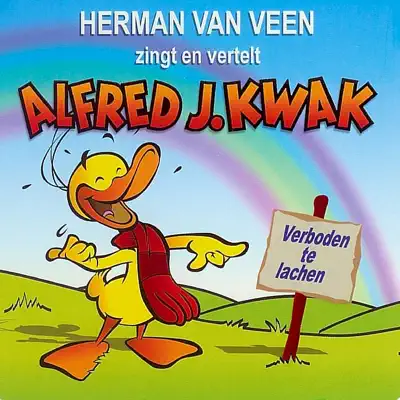 Zingt & vertelt Alfred J. Kwak - Verboden te lachen - Herman Van Veen