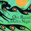 One Round Dance Night