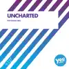 Stream & download Uncharted - Single