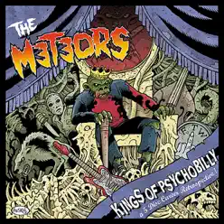 Kings of Psychobilly - A 5 Volume Career Retrospective - The Meteors 