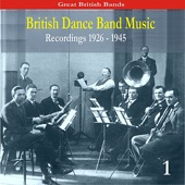 British Dance Music, Volume 1 / Recordings 1926-1945 artwork