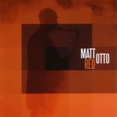 Matt Otto - Forces And Relations