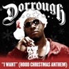 I Want (Hood Christmas Anthem) - Single