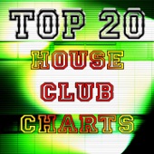 Top 20 House Club Charts artwork