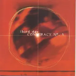 Conspiracy #5 - Third Day