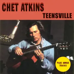 Teensville - Chet Atkins