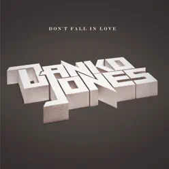 Don't Fall In Love - Single - Danko Jones