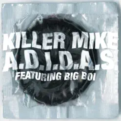 A.D.I.D.A.S. - Single - Killer Mike