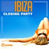 Ibiza Closing Party