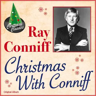 Christmas With Conniff (Original Album) - The Ray Conniff Singers Christmas With Conniff (Original Album) - The Ray Conniff Singers