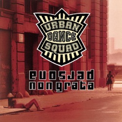Urban Dance Squad - Alienated