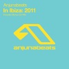 Anjunabeats In Ibiza: 2011