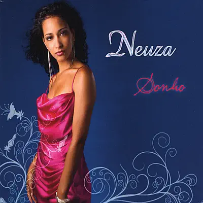 Sonho - Neuza Sonho - Neuza