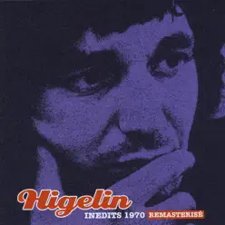 Inédits 1970 - Jacques Higelin Inédits 1970 - Jacques Higelin
