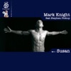 Mark Knight - Susan
