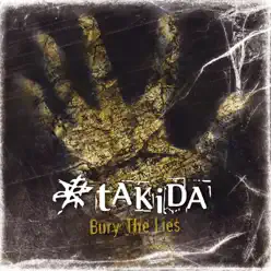 Bury the Lies - Takida