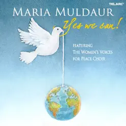Yes We Can! - Maria Muldaur Yes We Can! - Maria Muldaur