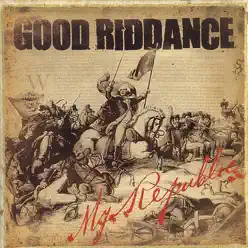 My Republic - Good Riddance