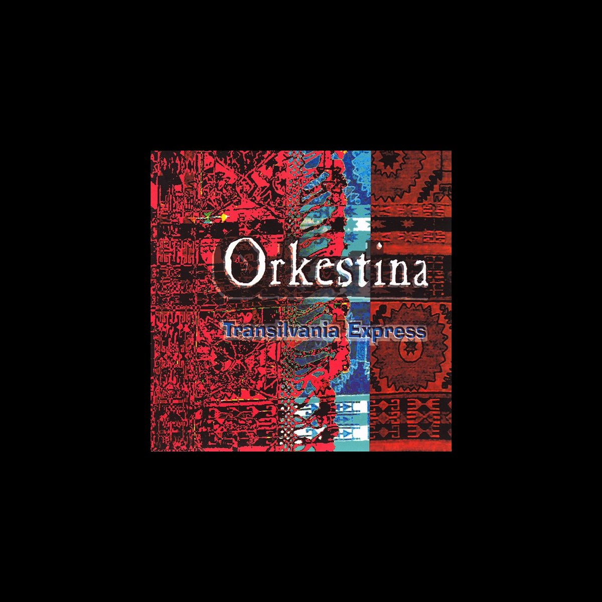 Transilvania Express by Orkestina on Apple Music