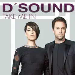 Take Me In (Radio Edit) - Single - D'Sound