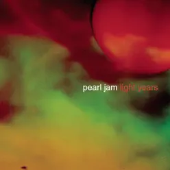 Light Years - Single - Pearl Jam