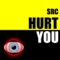 Hurt You - Stevie Ray Corn lyrics