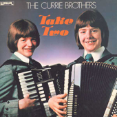 Take Two - The Currie Brothers