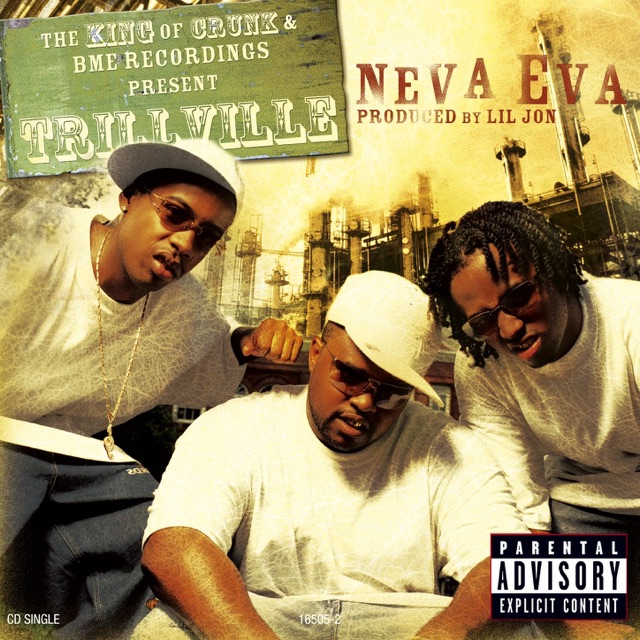 Neva Eva (feat. Lil Scrappy & Lil Jon)