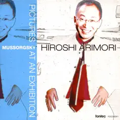 Pictures At An Exhibition by Hiroshi Arimori album reviews, ratings, credits