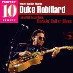 Rockin' Guitar Blues: Essential Recordings - Duke Robillard Rockin' Guitar Blues: Essential Recordings - Duke Robillard