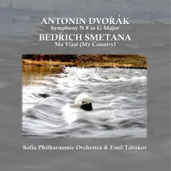 Dvoràk: Symphony No. 8 in G Major, Op. 88 - Smetana: Mà Vlast (My Country) by Sofia Philharmonic Orchestra & Emil Tabakov album reviews, ratings, credits