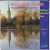 Praise and Thanksgiving: Anthems from Salisbury album lyrics, reviews, download