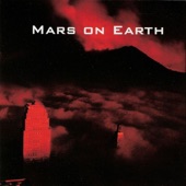 Mars On Earth artwork