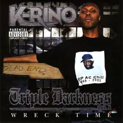 Triple Darkness - Wreck Time - K-rino Triple Darkness - Wreck Time - K-rino