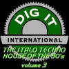 The Italo Techno House of the 90's, Vol. 3 (Best of Dig-it International)
